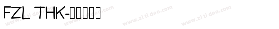 FZL THK字体转换